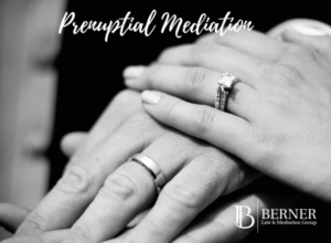 The Value of Mediating Prenuptial Agreements
